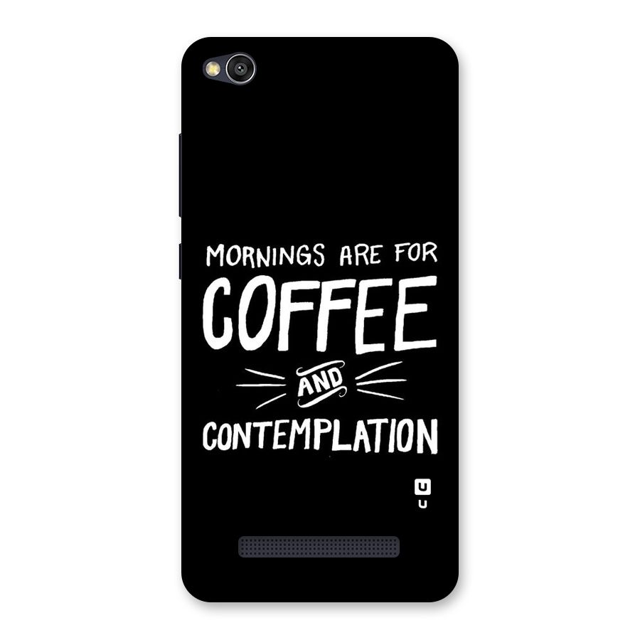Coffee And Contemplation Back Case for Redmi 4A