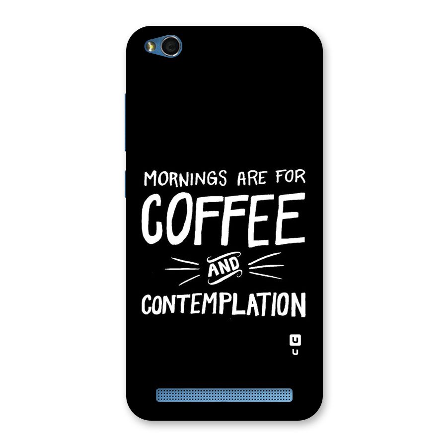 Coffee And Contemplation Back Case for Redmi 5A