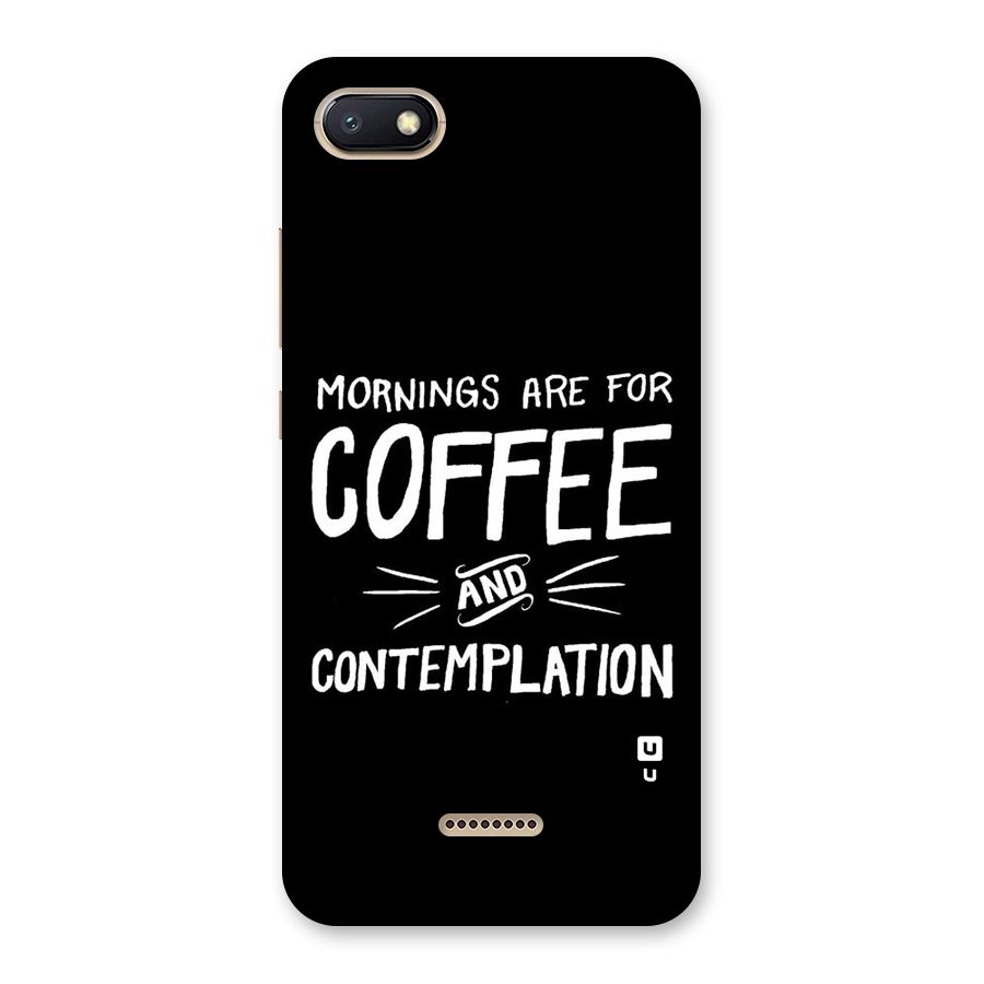 Coffee And Contemplation Back Case for Redmi 6A