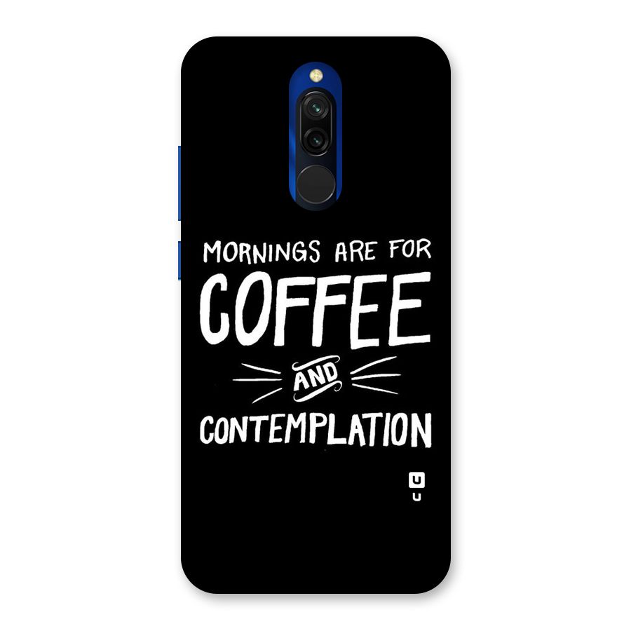 Coffee And Contemplation Back Case for Redmi 8