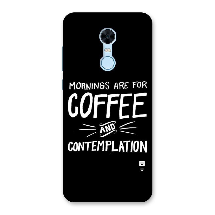 Coffee And Contemplation Back Case for Redmi Note 5
