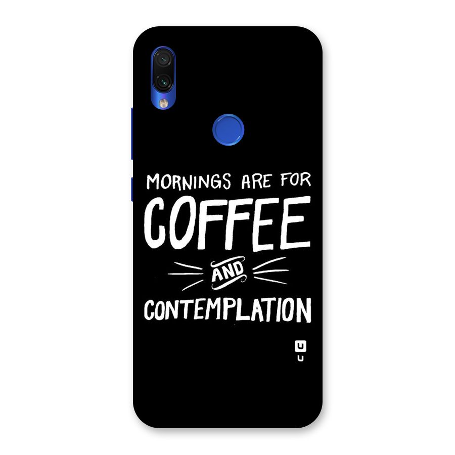 Coffee And Contemplation Back Case for Redmi Note 7S