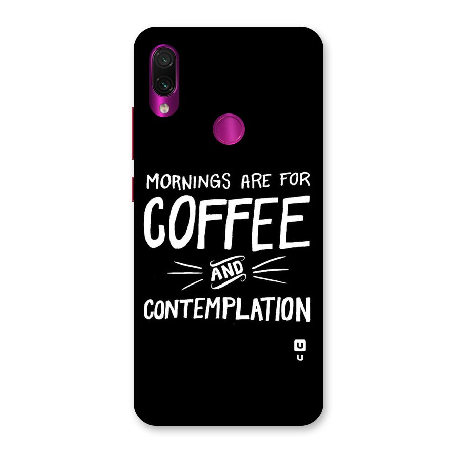 Coffee And Contemplation Back Case for Redmi Note 7 Pro