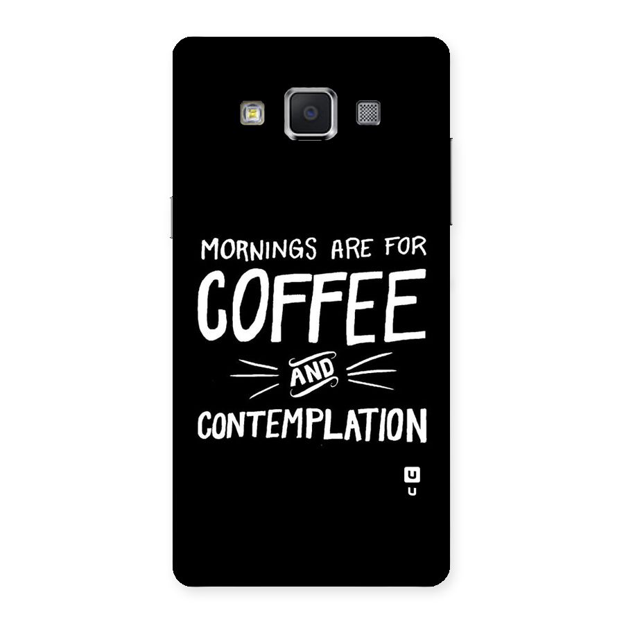 Coffee And Contemplation Back Case for Samsung Galaxy A5