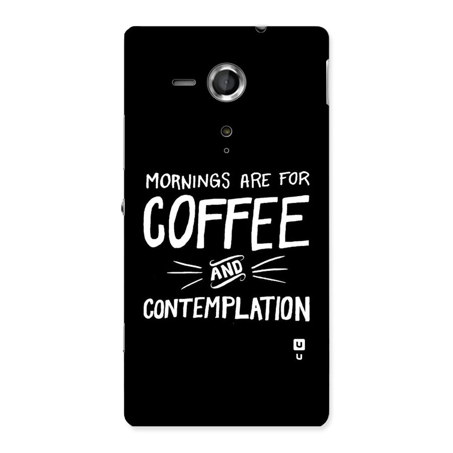 Coffee And Contemplation Back Case for Sony Xperia SP