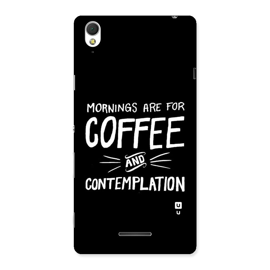 Coffee And Contemplation Back Case for Sony Xperia T3