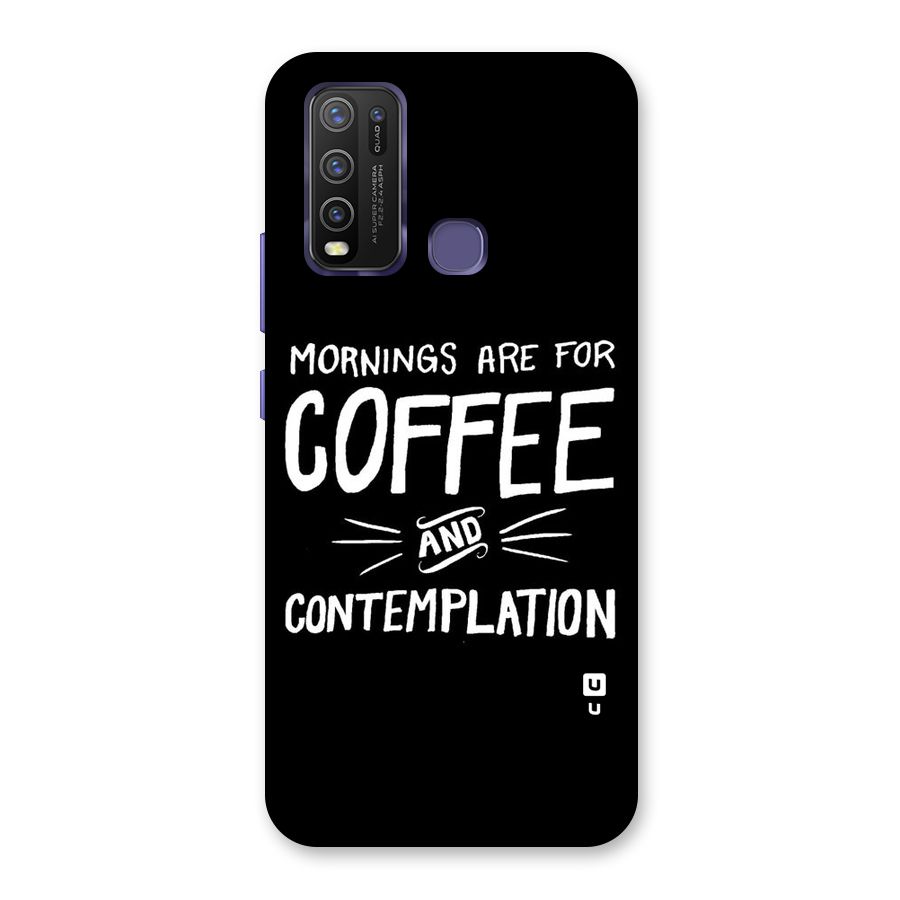 Coffee And Contemplation Back Case for Vivo Y30