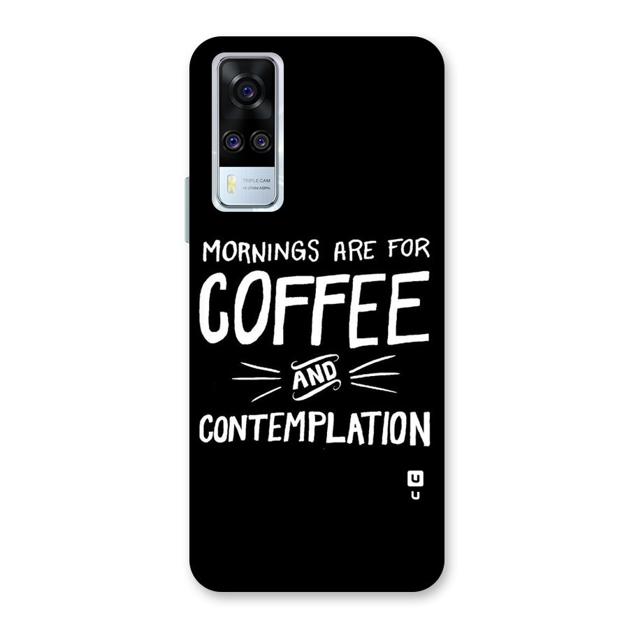 Coffee And Contemplation Back Case for Vivo Y31