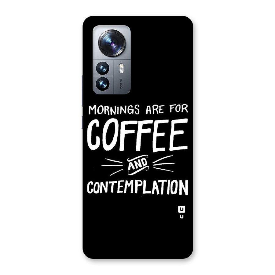 Coffee And Contemplation Back Case for Xiaomi 12 Pro