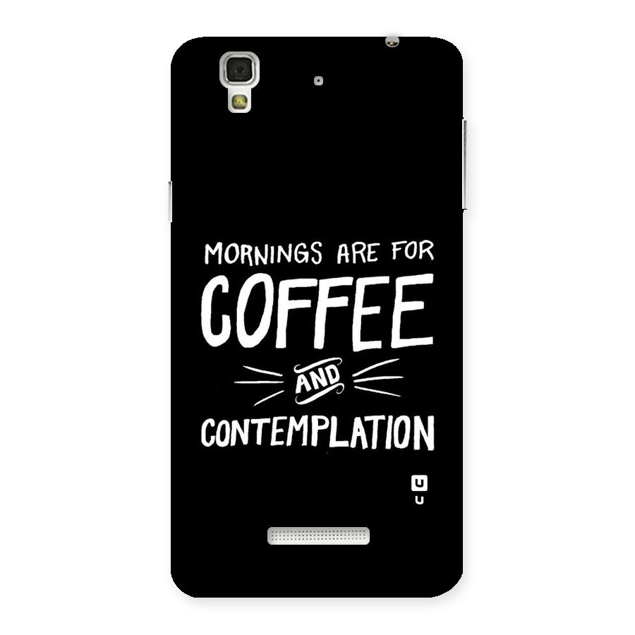 Coffee And Contemplation Back Case for YU Yureka Plus