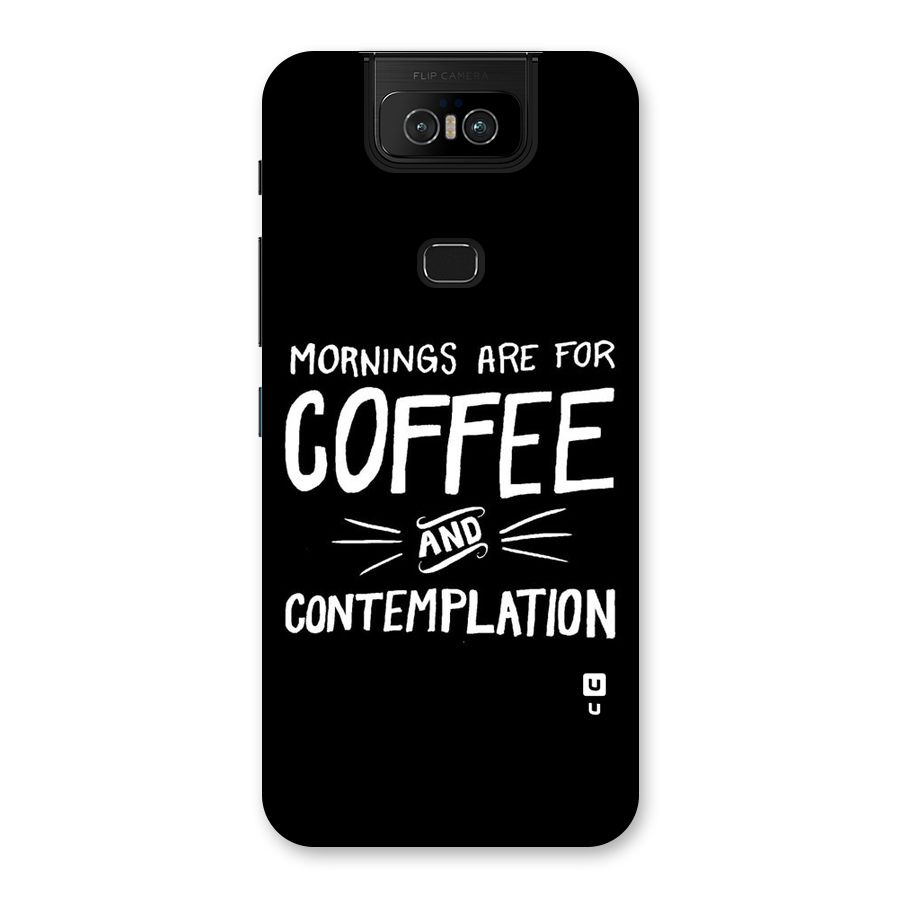 Coffee And Contemplation Back Case for Zenfone 6z