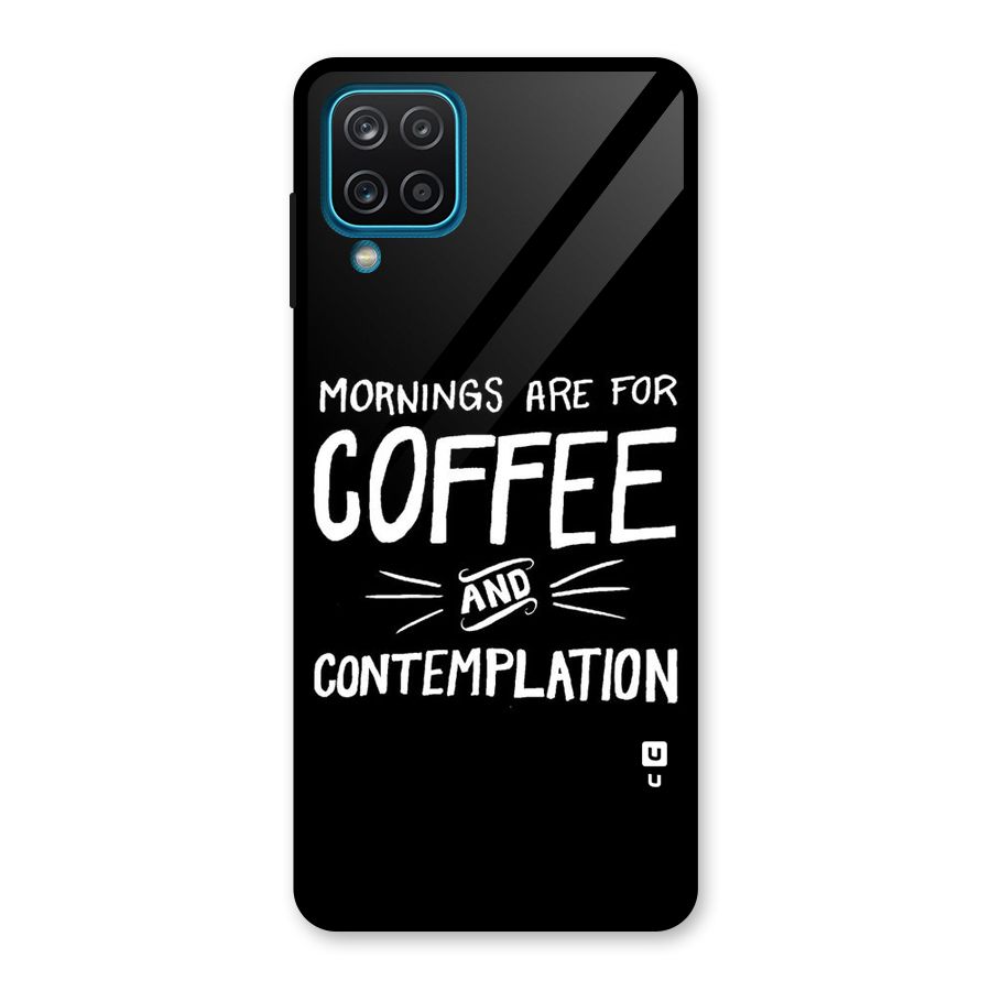 Coffee And Contemplation Glass Back Case for Galaxy A12