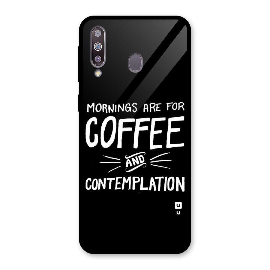 Coffee And Contemplation Glass Back Case for Galaxy M30
