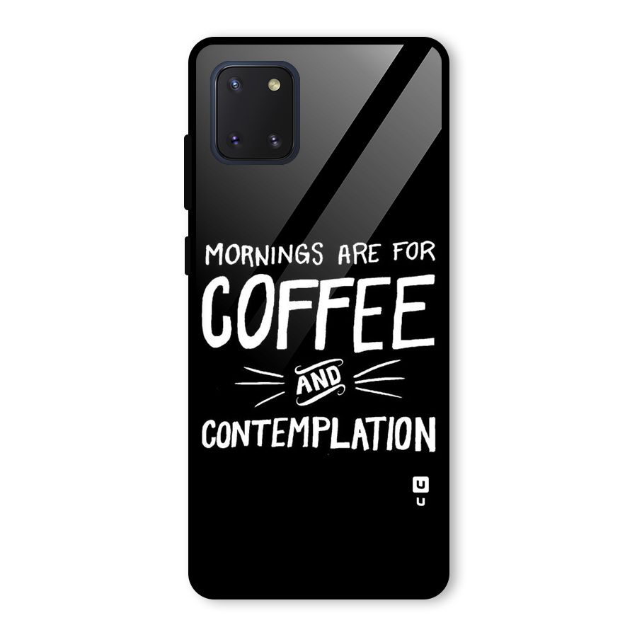 Coffee And Contemplation Glass Back Case for Galaxy Note 10 Lite