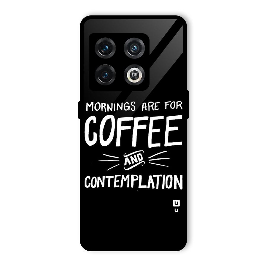 Coffee And Contemplation Glass Back Case for OnePlus 10 Pro 5G