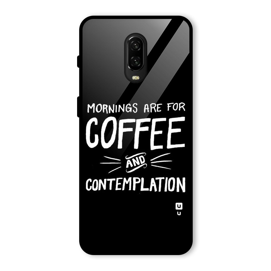 Coffee And Contemplation Glass Back Case for OnePlus 6T