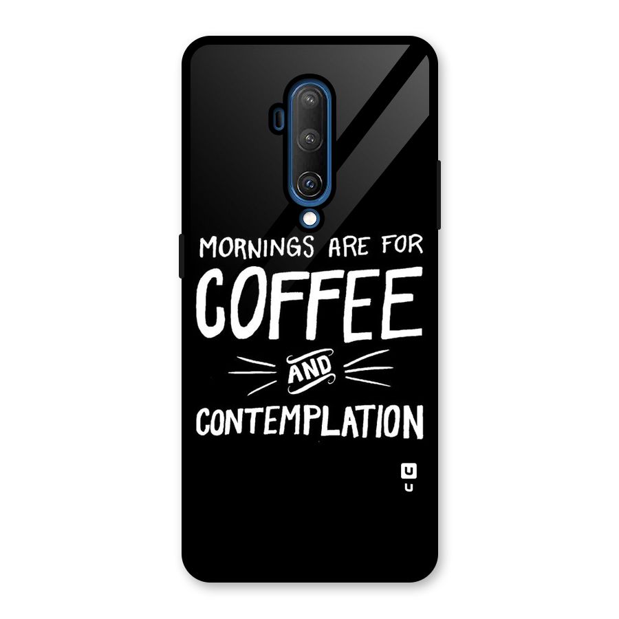 Coffee And Contemplation Glass Back Case for OnePlus 7T Pro