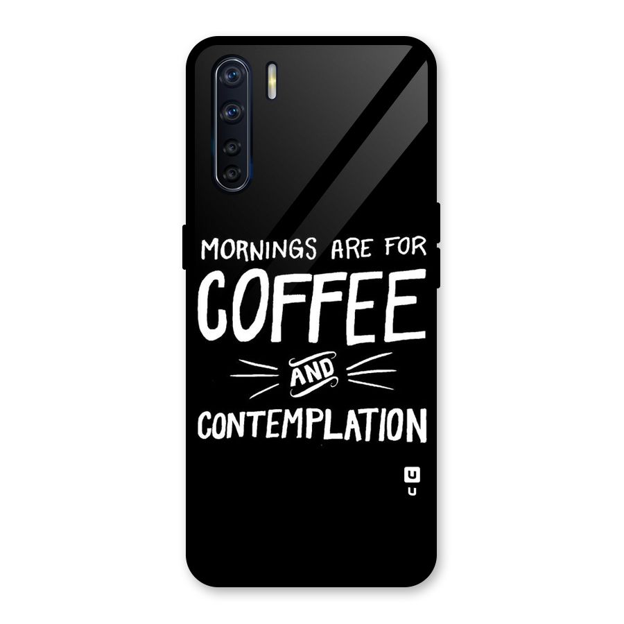 Coffee And Contemplation Glass Back Case for Oppo F15