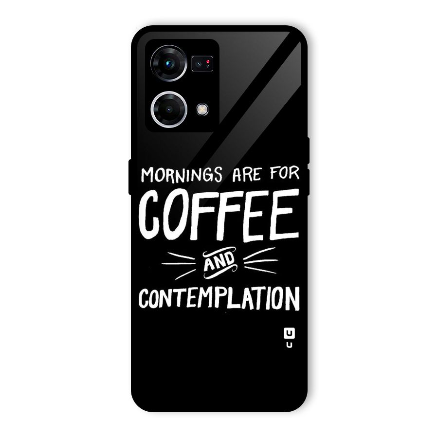 Coffee And Contemplation Glass Back Case for Oppo F21 Pro 4G