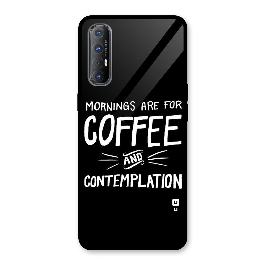 Coffee And Contemplation Glass Back Case for Oppo Reno3 Pro