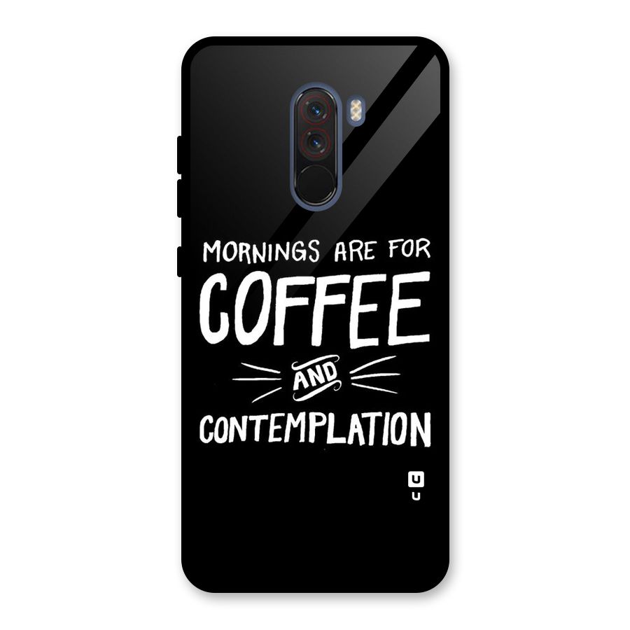 Coffee And Contemplation Glass Back Case for Poco F1