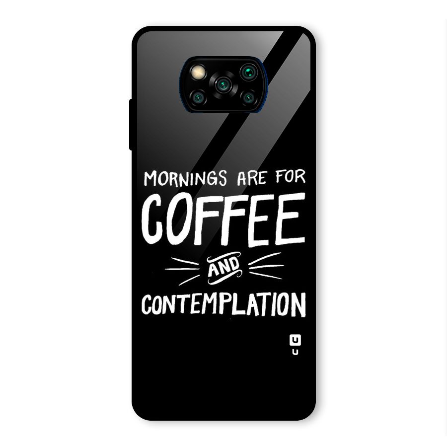 Coffee And Contemplation Glass Back Case for Poco X3 Pro
