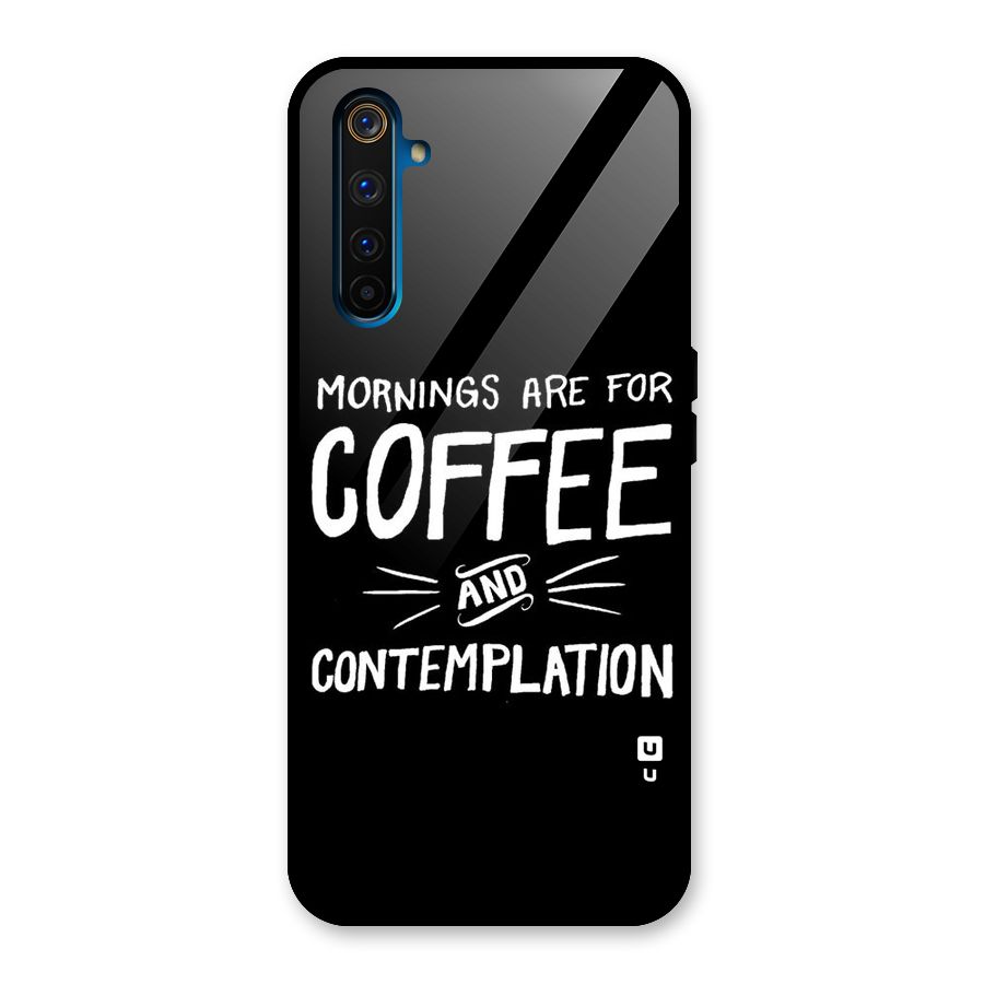 Coffee And Contemplation Glass Back Case for Realme 6 Pro