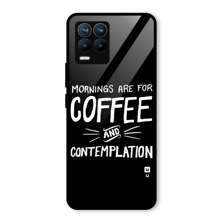 Coffee And Contemplation Glass Back Case for Realme 8 Pro