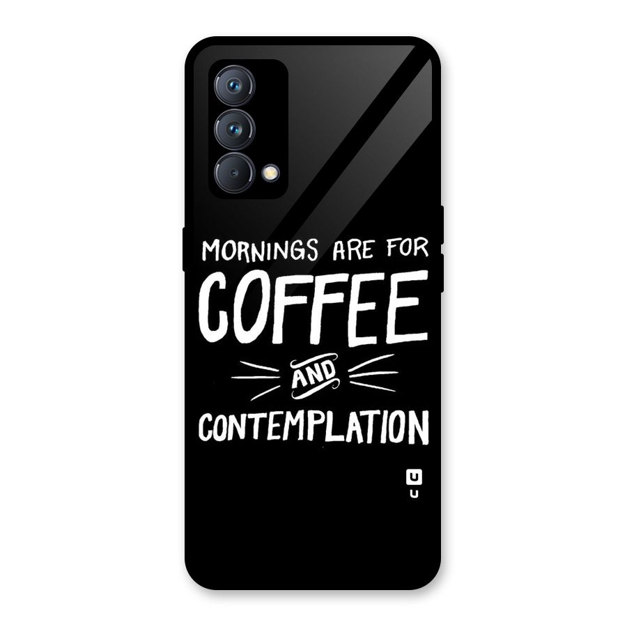 Coffee And Contemplation Glass Back Case for Realme GT Master Edition