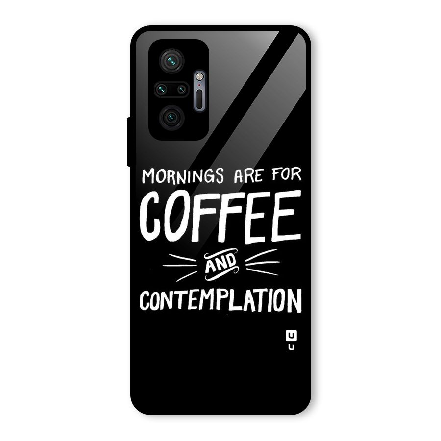Coffee And Contemplation Glass Back Case for Redmi Note 10 Pro