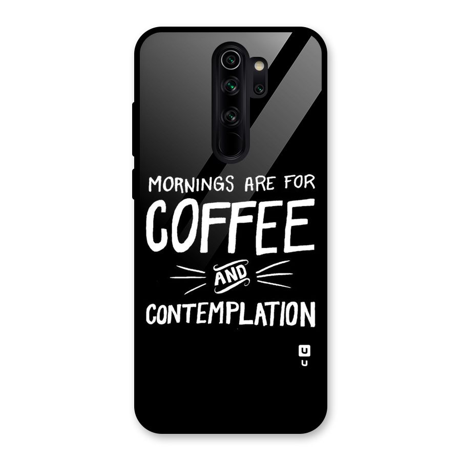 Coffee And Contemplation Glass Back Case for Redmi Note 8 Pro