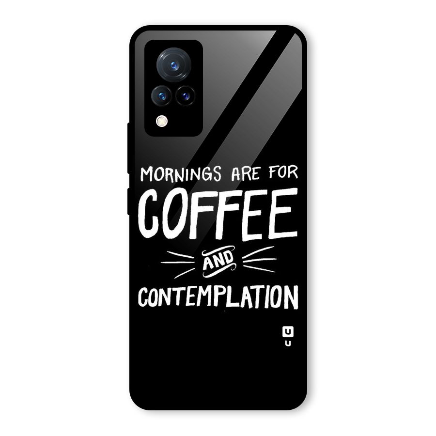 Coffee And Contemplation Glass Back Case for Vivo V21 5G
