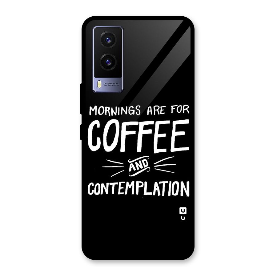 Coffee And Contemplation Glass Back Case for Vivo V21e 5G