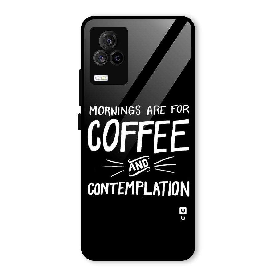 Coffee And Contemplation Glass Back Case for Vivo iQOO 7 Legend 5G