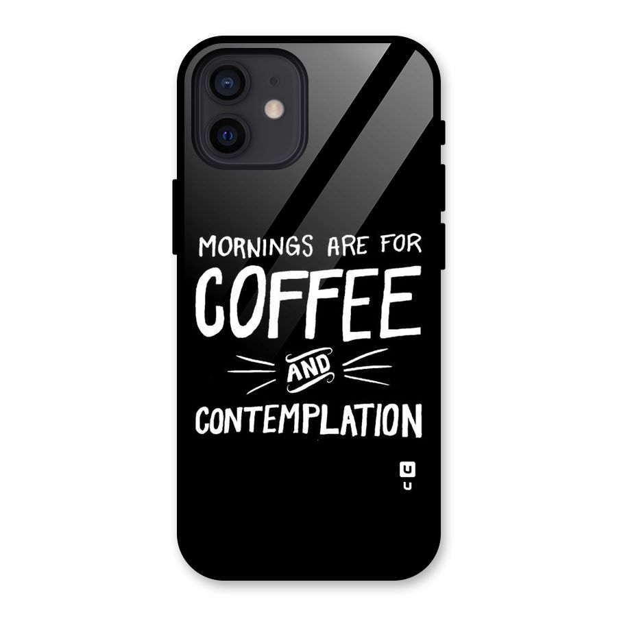 Coffee And Contemplation Glass Back Case for iPhone 12