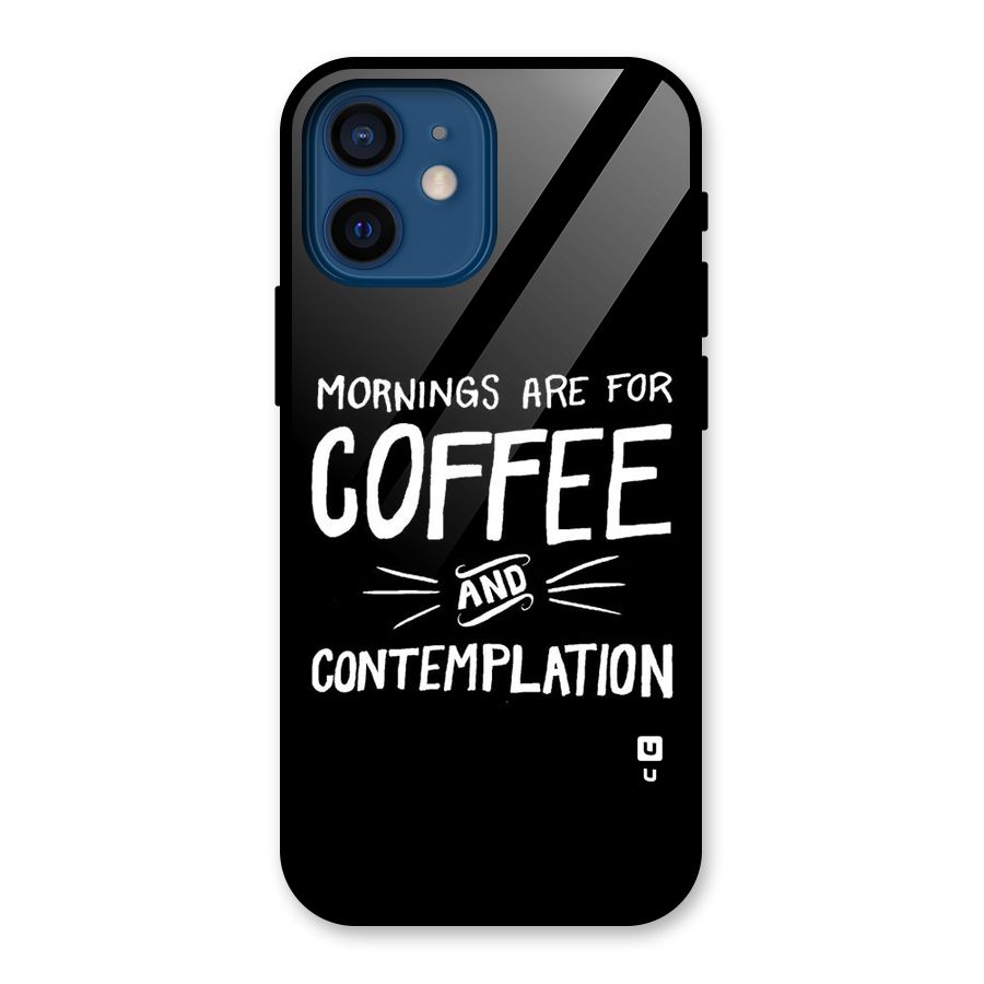 Coffee And Contemplation Glass Back Case for iPhone 12 Mini