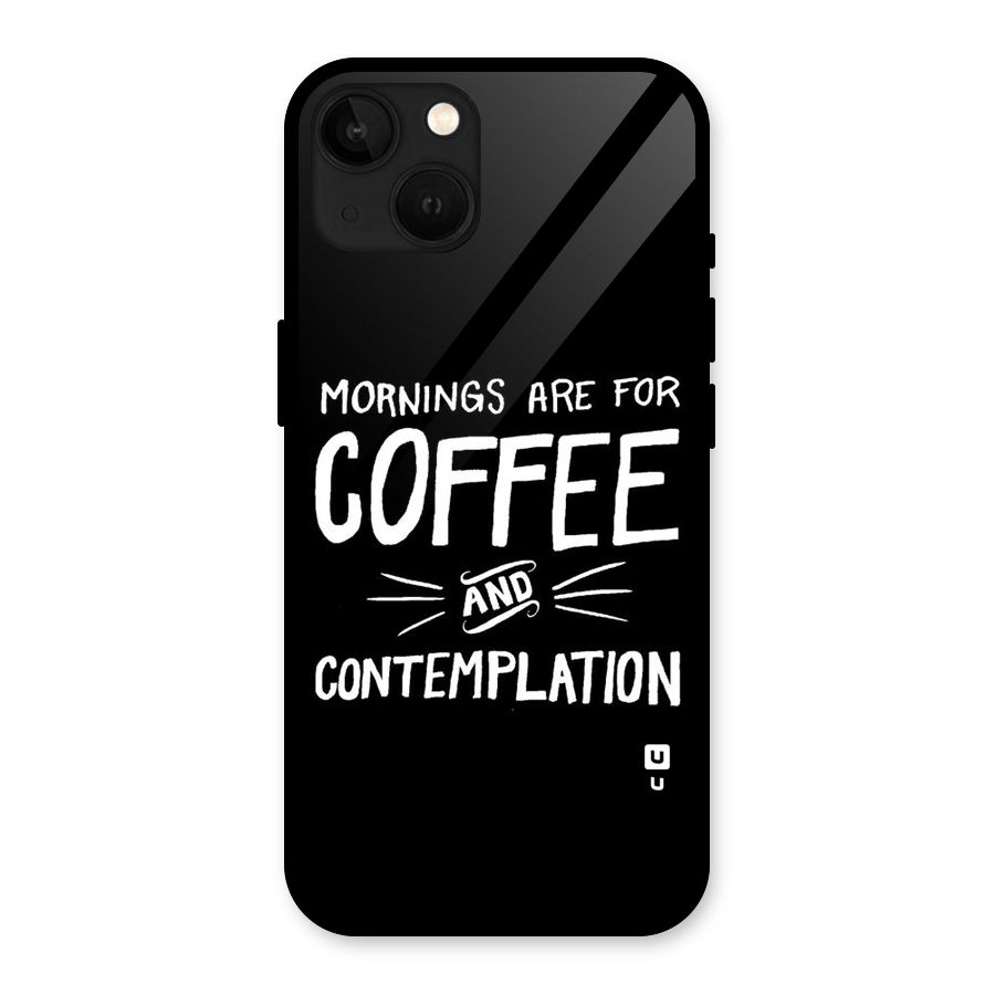 Coffee And Contemplation Glass Back Case for iPhone 13