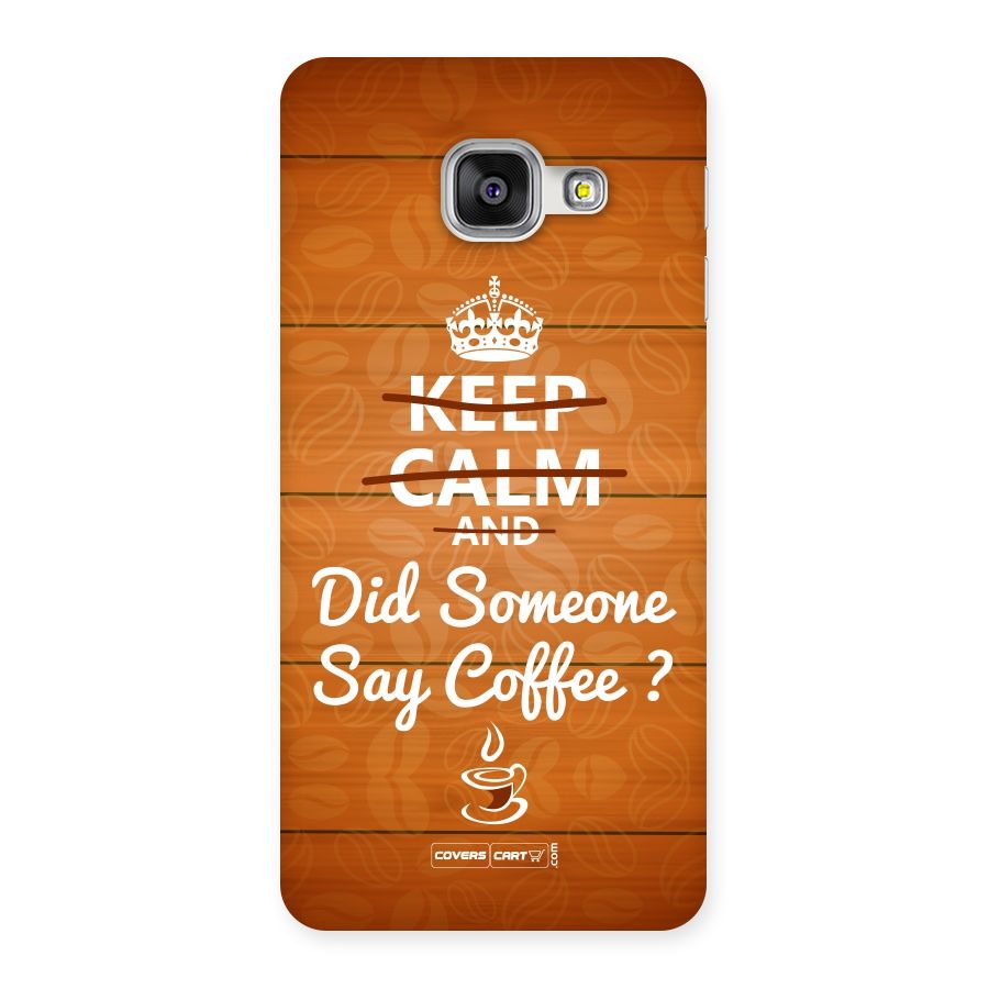 Coffee Ardour Back Case for Galaxy A3 2016