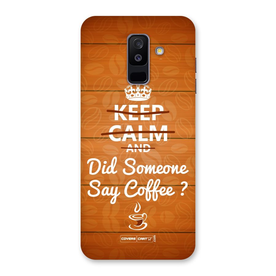 Coffee Ardour Back Case for Galaxy A6 Plus