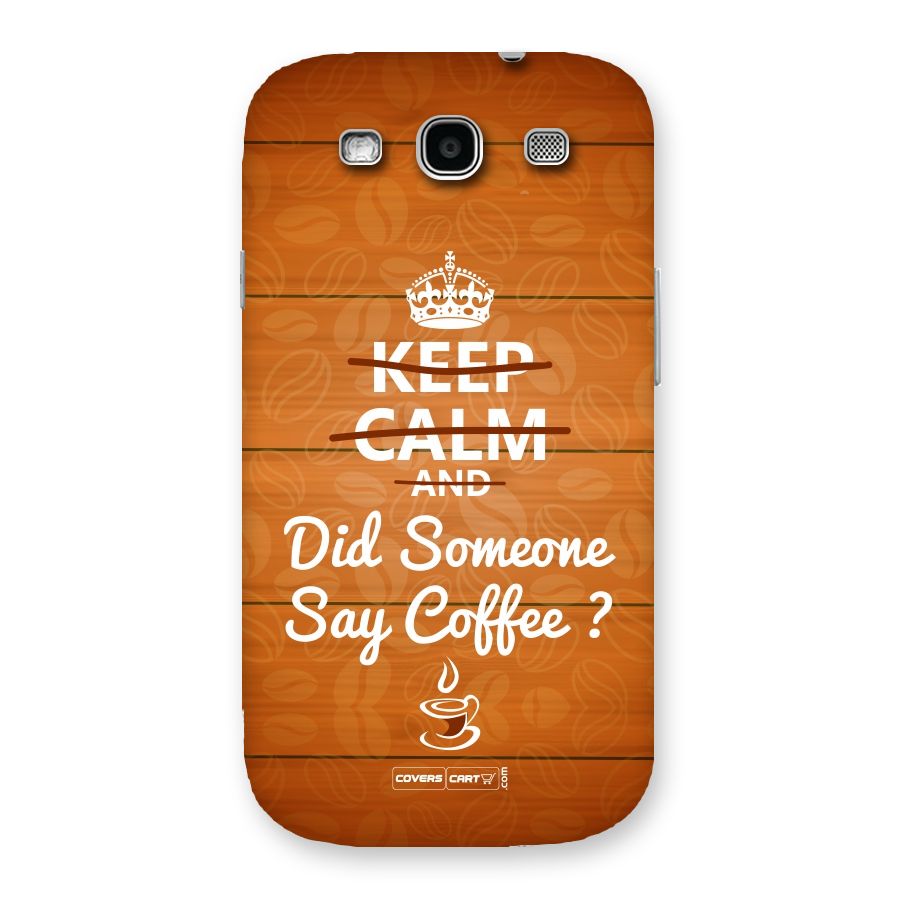 Coffee Ardour Back Case for Galaxy S3