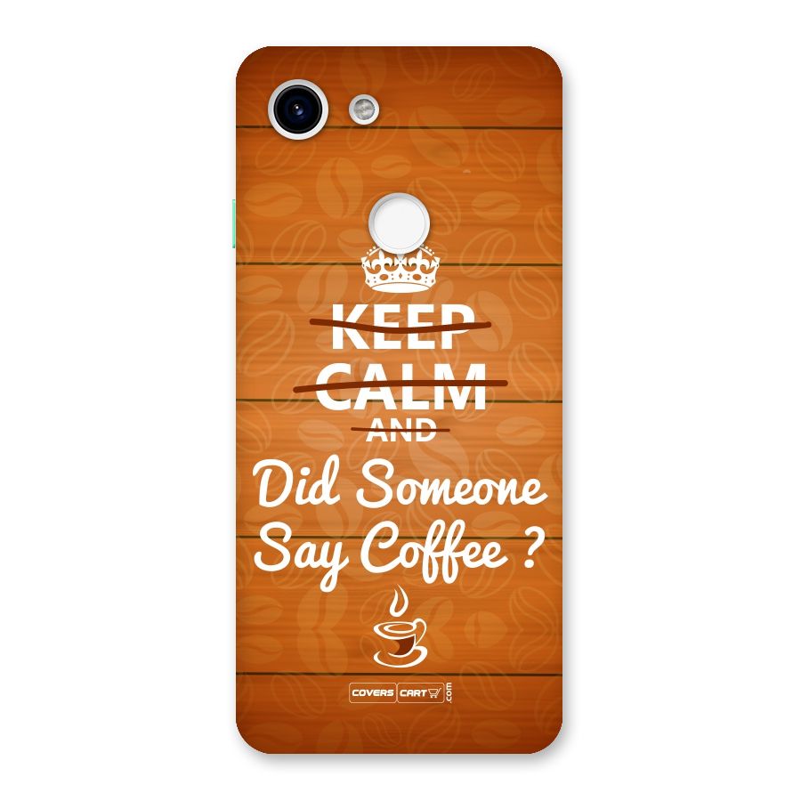 Coffee Ardour Back Case for Google Pixel 3