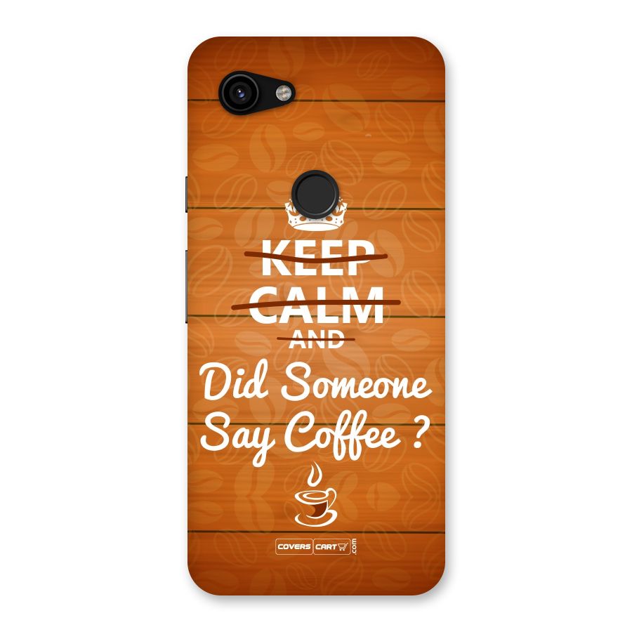Coffee Ardour Back Case for Google Pixel 3a