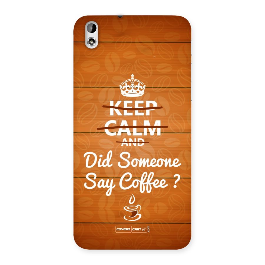 Coffee Ardour Back Case for HTC Desire 816g