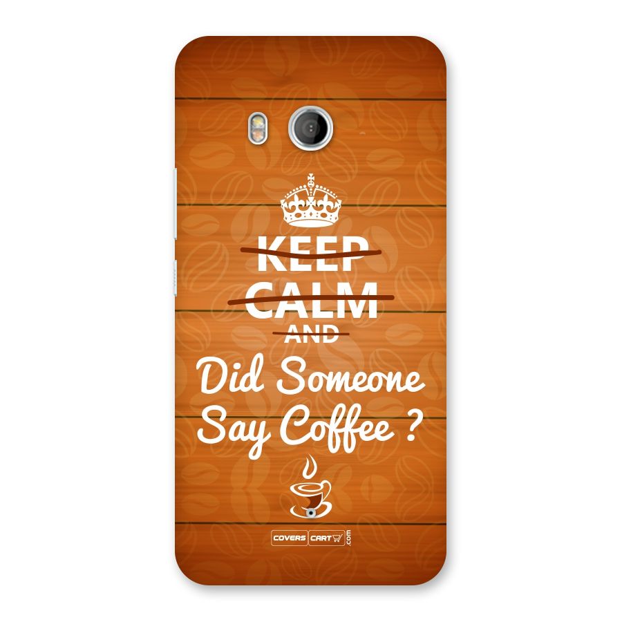 Coffee Ardour Back Case for HTC U11