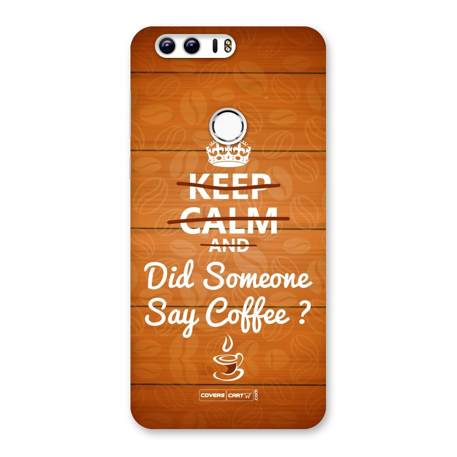 Coffee Ardour Back Case for Honor 8