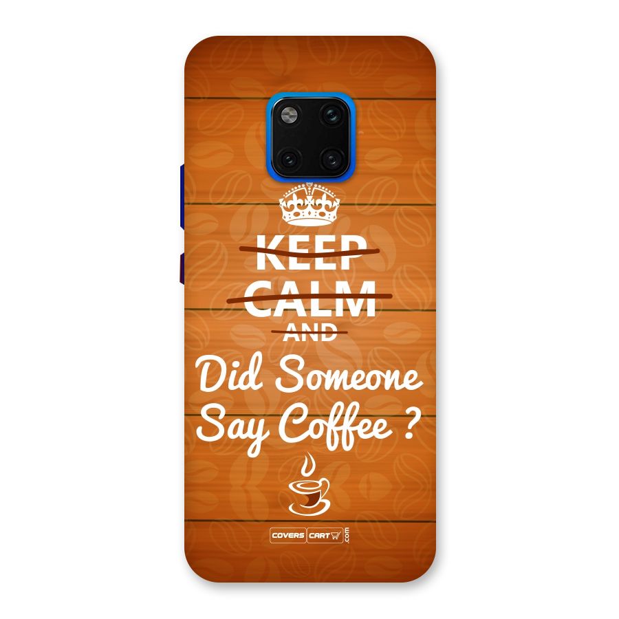 Coffee Ardour Back Case for Huawei Mate 20 Pro