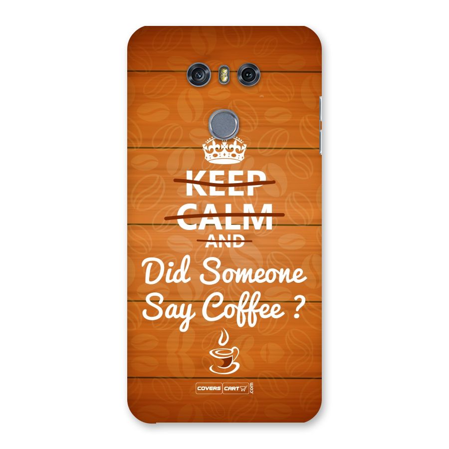 Coffee Ardour Back Case for LG G6