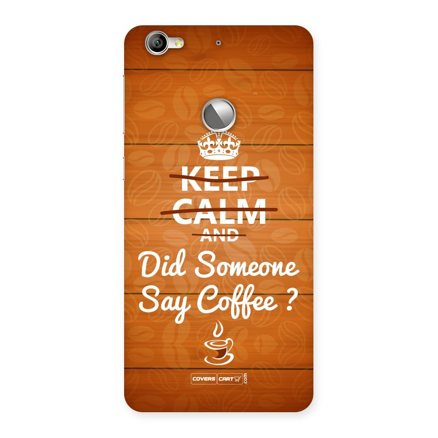 Coffee Ardour Back Case for LeTV Le 1s