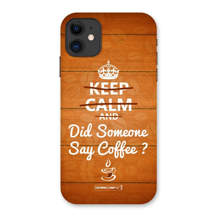 Coffee Ardour Back Case for iPhone 11