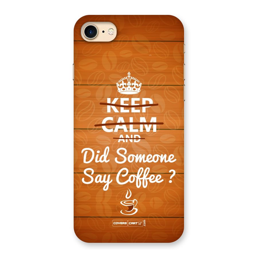 Coffee Ardour Back Case for iPhone 7